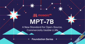 MosaicML เปิดตัวโมเดลปัญญาประดิษฐ์ MPT-7B ใกล้เคียง LLaMA ของเฟซบุ๊กแต่เป็นโอเพนซอร์ส