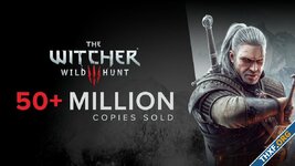 The Witcher 3 ยอดขายแตะ 50 ล้านชุด, ทั้งซีรีส์ขายได้ 75 ล้านชุด