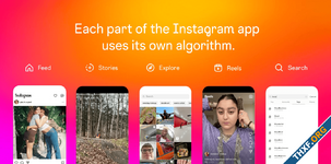 Instagram อธิบายการทำงานของอัลกอริทึมที่เลือกโพสต์มาแสดง แยกทั้ง Feed, Stories, Explore และ Reels