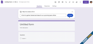 Google Forms เพิ่มฟีเจอร์ Gemini ช่วยสร้างฟอร์มและแบบสอบถามให้หน่อย