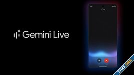 กูเกิลเริ่มปล่อย Gemini Live ให้กับผู้ใช้ Android ที่ใช้งานฟรี