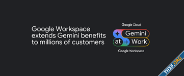 ลูกค้า Google Worspace สามารถใช้งาน Gemini ได้เลย ไม่ต้องซื้อแพ็คเกจเพิ่มเติมแล้ว