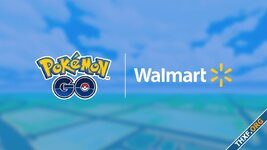 Pokemon Go จับมือ Walmart เปลี่ยนห้างทุกแห่งในสหรัฐเป็นป้าย PokeStop และ Gym