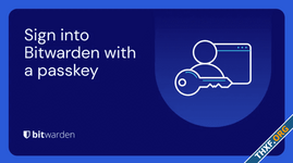 Bitwarden รองรับการล็อกอินด้วย Passkey แล้ว