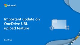 OneDrive ประกาศปิดฟีเจอร์อัปโหลดไฟล์โดยตรงผ่าน URL เหตุผลไม่ค่อยมีคนใช้