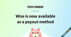 pixivFANBOX แจ้งหยุดรับชำระผ่าน PayPal กับผลงาน 18+, เปิดช่องทางถอนเงินผ่าน Wise